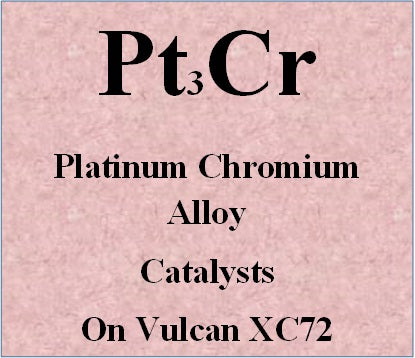 Platinum Chromium Alloy Catalysts Pt-Cr on Vulcan XC72 Carbon