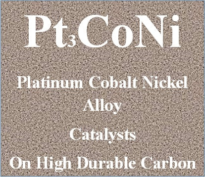 Platinum Cobalt Nickel Alloy Ternary Electro Catalysts Pt-Co-Ni on High Durable Carbon